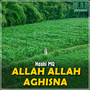 Allah Allah Aghisna