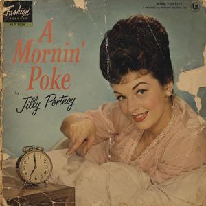 A Mornin' Poke (1957) (feat. Jilly Portnoy)