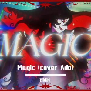 MAGIC (cover Ado)