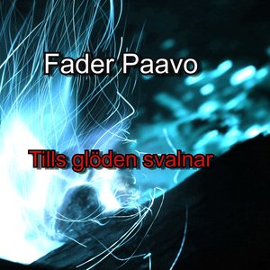 Tills Glöden Svalnar