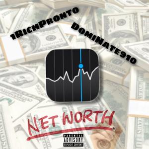 Networth (feat. 1RichPronto)