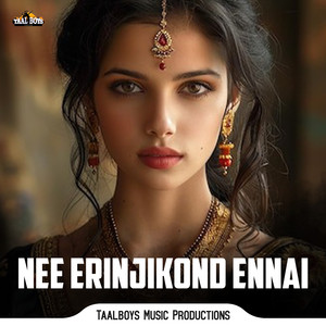 Nee Erinjikond Ennai