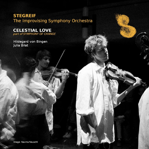 Symphony of Change: Celestial Love (Hildegard Von Bingen Recomposed)
