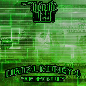 Digital Money 4 (Big Hydrolic)