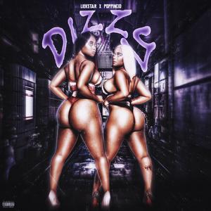 Dizzy (feat. Poppin Cid)