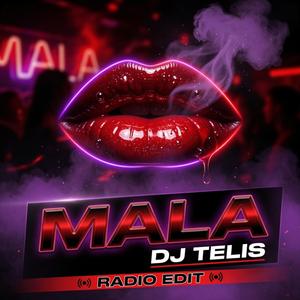 MALA (Radio Edit)