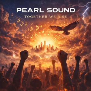 Pearl Sound – Together We Rise