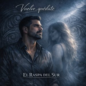 Vuelve, quédate