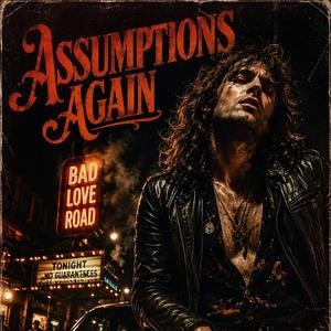 Assumptions Again