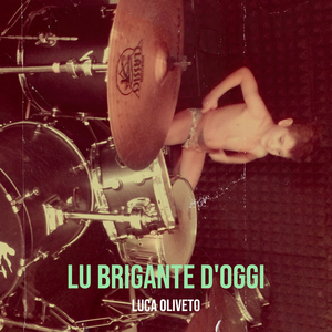 Lu Brigante D'oggi