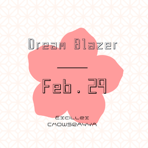 Dream Blazer（feat.还未知）