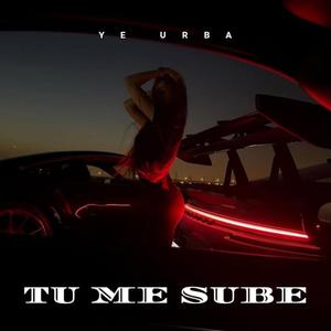 tu me sube