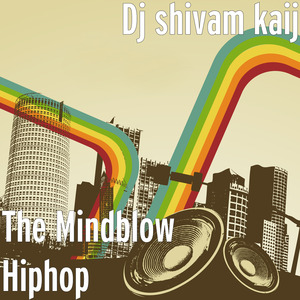 The Mindblow Hiphop
