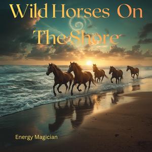 Wild Horses On The Shore