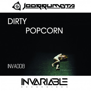 Dirty Popcorn (Original Mix)