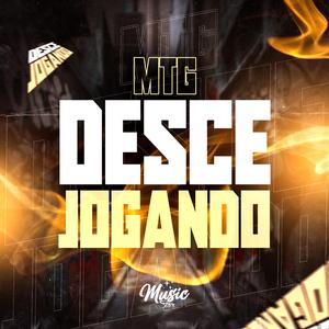 MTG DESCE JOGANDO (feat. Mc Mr. Bim)
