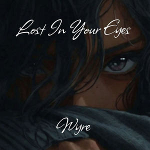 Lost in Your Eyes