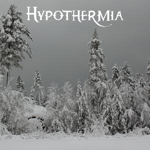 Hypothermia