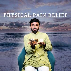 Physical Pain Relief