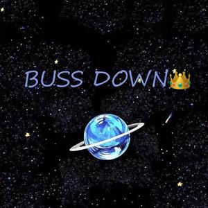 BUSS DOWN（remix）