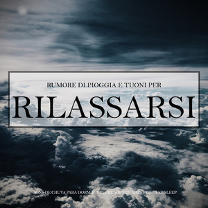 Suoni di Pioggia per Rilassarsi, Pt. 44