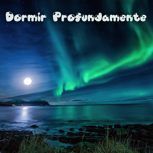 Dormir Profundamente