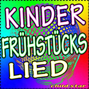 Kinder Frühstücks Lied (Karaoke Version)