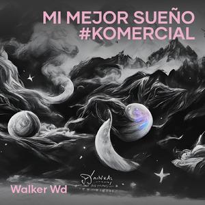 Mi Mejor Sueño #komercial (Remastered 2024)