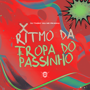 Ritmo da Tropa do Passinho