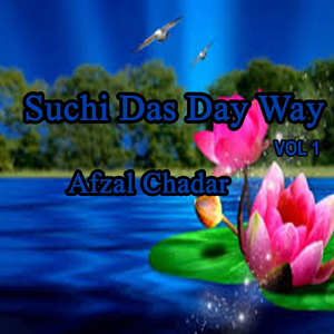 Suchi Das Day Way Dhola