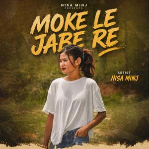 Kha Moke Le Jabe Re