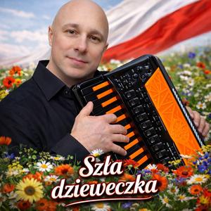 Szła dzieweczka