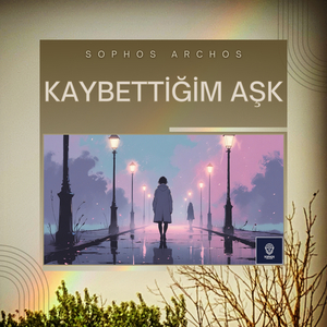 Kaybettiğim Aşk