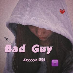 Bad Guy
