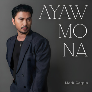 Ayaw Mo Na