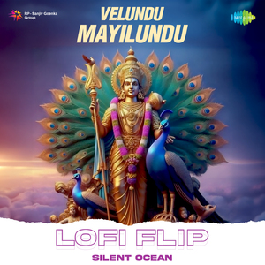 Velundu Mayilundu Lofi Flip