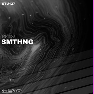 Smthng (Smthng for Ur Mind Mix)