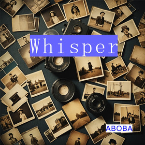 Whisper
