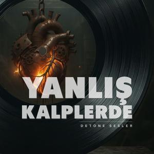 Yanlış Kalplerde