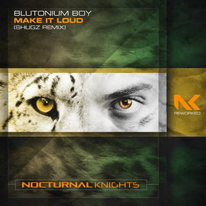 Make It Loud (Shugz Extended Remix)