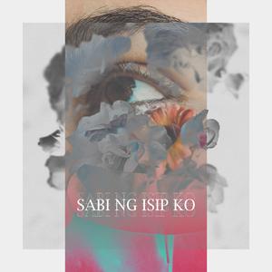 Sabi Ng Isip Ko (feat. Axcel)