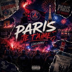 PARIS JE T'AIME