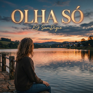 OLHA SÓ