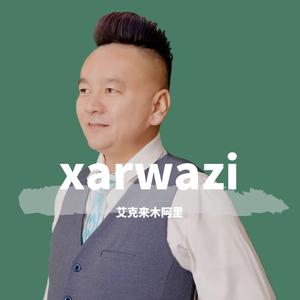 xarwazi