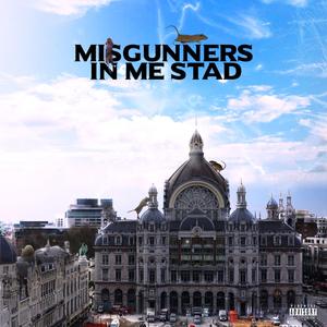 Misgunners in Me Stad