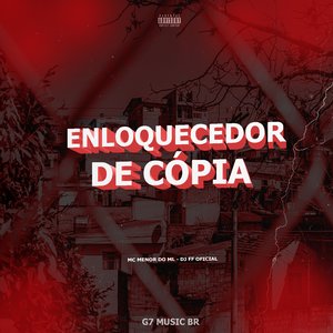 Enloquecedor de Cópia