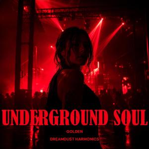 Underground Soul