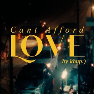 cant afford love