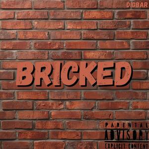 Bricked (feat. IzRosh)