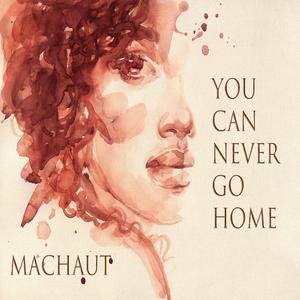 You Can Never Go Home